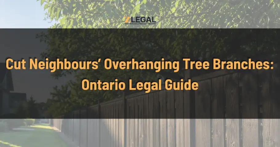 Cut Neighbours’ Overhanging Tree Branches Ontario Legal Guide Banner