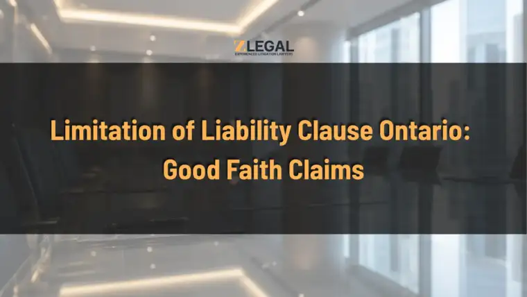 Limitation of Liability Clause Ontario Good Faith Claims Banner