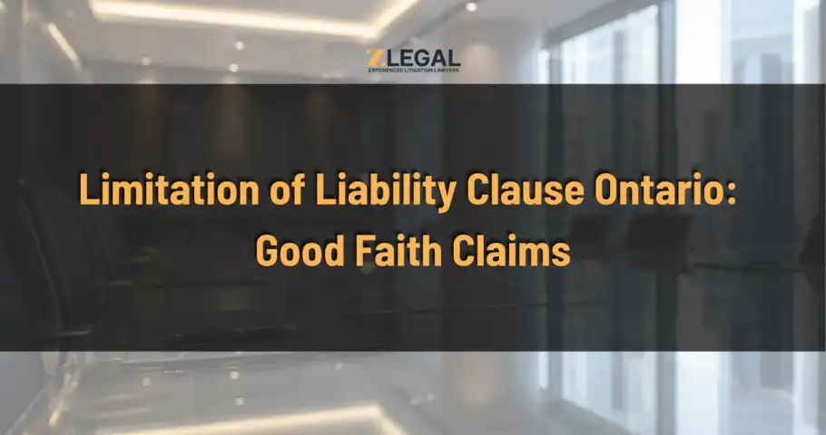 Limitation of Liability Clause Ontario Good Faith Claims Banner