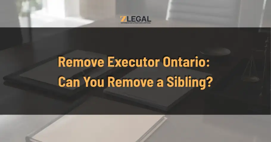 Remove Executor Ontario Can You Remove a Sibling Banner
