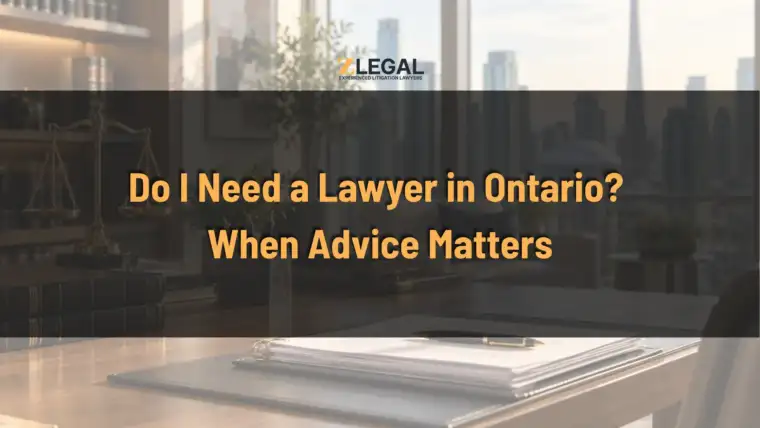 Do I Need a Lawyer in Ontario When Advice Matters Banner