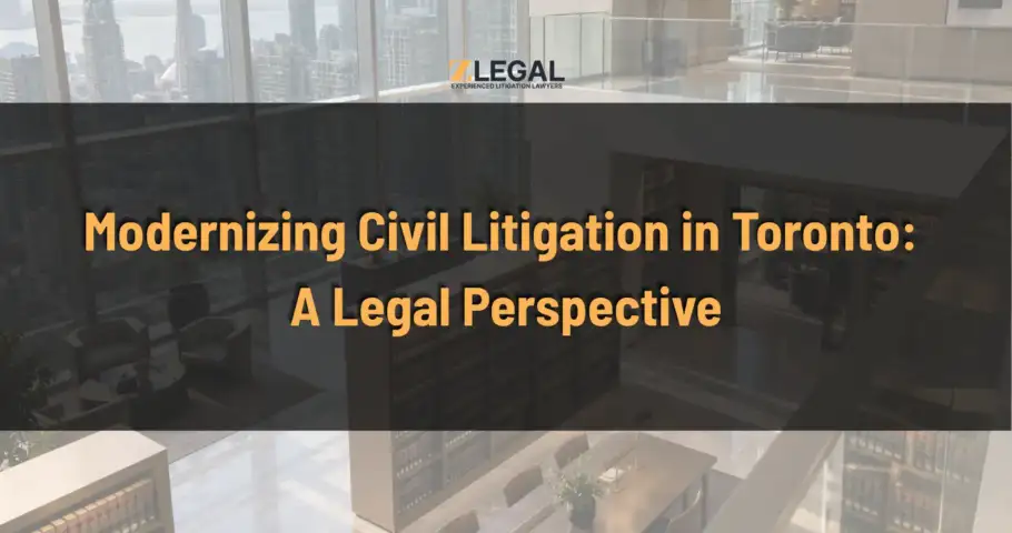 Modernizing Civil Litigation in Toronto: A Legal Perspective Banner